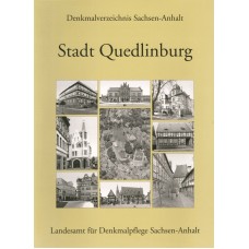 Denkmalverzeichnis Sachsen-Anhalt Band 7.1: Stadt Quedlinburg